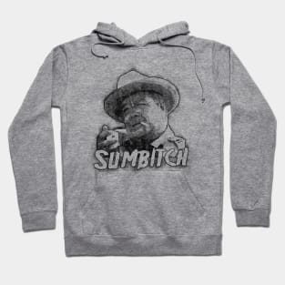 Sumbitch Hoodie